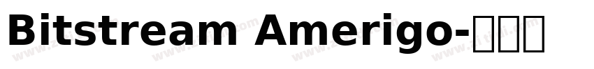 Bitstream Amerigo字体转换
